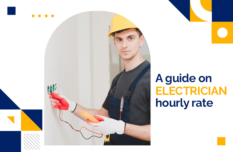 A Guide On Electrician Hourly Rate 